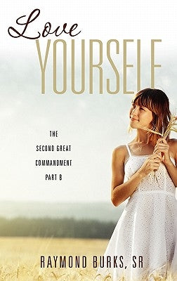 Love Yourself Paperback Xulon Press
