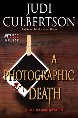 A Photographic Death by Culbertson, Judi