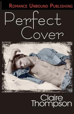 Perfect Cover by Thompson, Claire