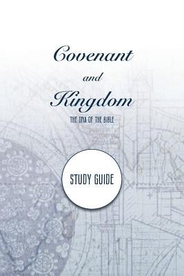 Covenant and Kingdom Study Guide Paperback 3dm International