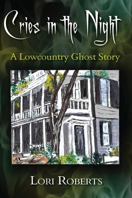 Cries in the Night Paperback Crecelius Haus Publishing