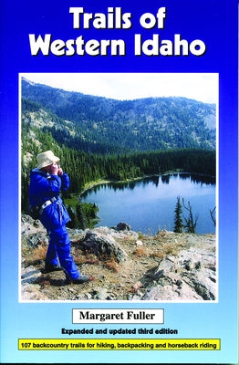 Trails of Western Idaho Paperback Trail Guide Books