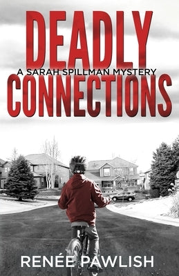 Deadly Connections Paperback Independently Published