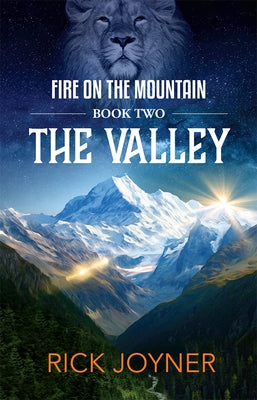 The Valley, Volume 2: Fire on the Mountain Series Morning Star Publications