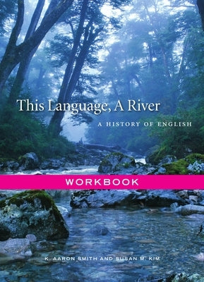 This Language, a River: Workbook Paperback Broadview Press Inc