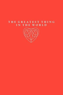 The Greatest Thing in the World Paperback Dehoff Christian Bookstore