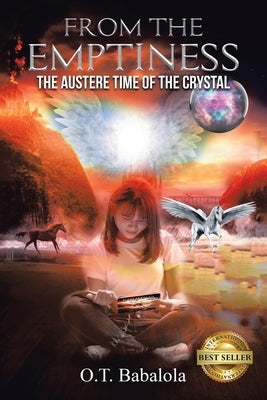From the Emptiness: The Austere Time of the Crystal Paperback Xlibris Us