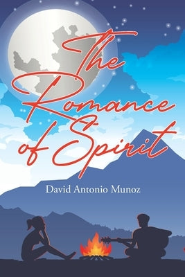 The Romance of Spirit Paperback Christian Faith