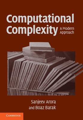 Computational Complexity by Arora, Sanjeev