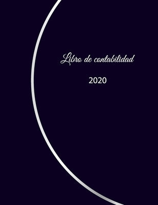 Libro de contabilidad 2020: libro de contabilidad o como libro de presupuesto - la visión general de sus finanzas - formato A4 con 370 páginas num by Comercio, Libro de Contabilidad