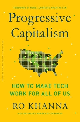Progressive Capitalism: How to Make Tech Work for All of Us Paperback Simon & Schuster
