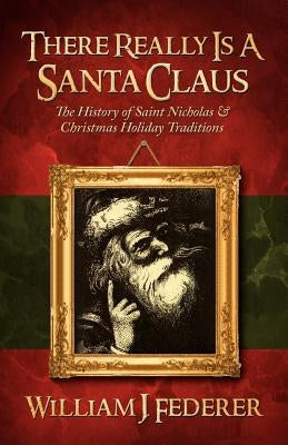 Paperback book titled "There Really is a Santa Claus" by Amerisearch, Inc., featuring a cover with holiday and Saint Nicholas imagery.
