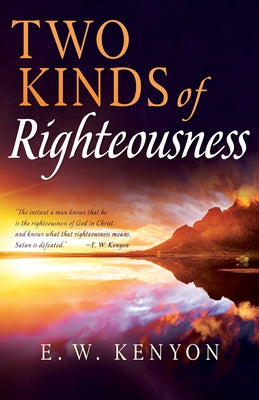 Two Kinds of Righteousness Paperback Whitaker House