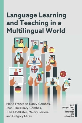 Language Learning and Teaching in a Multilingual World Paperback Multilingual Matters Limited