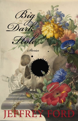 Big Dark Hole: And Other Stories Paperback Small Beer Press