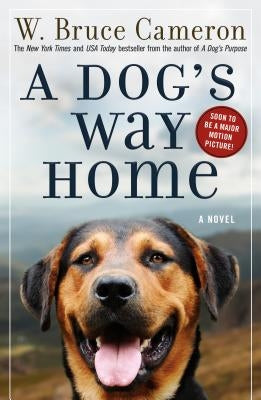 A Dog's Way Home by Cameron, W. Bruce
