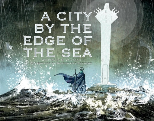 A City by the Edge of the Sea by Toon, S. Van