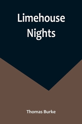 Limehouse Nights Paperback Alpha Edition