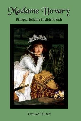 Madame Bovary: Bilingual Edition: English-French Paperback Sleeping Cat Books