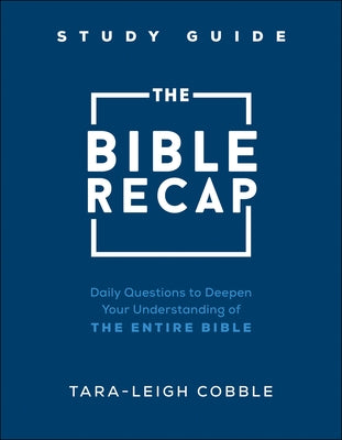 Paperback Bible Recap Study Guide by Bethany House Publishers with daily questions for deeper understanding of the Bible.