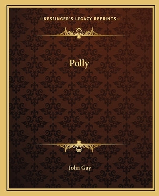 Polly Paperback Kessinger Publishing