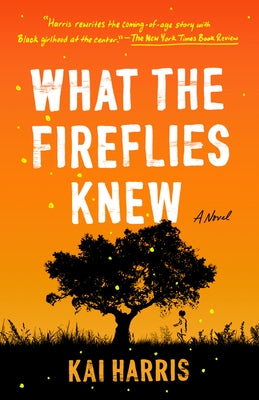 What the Fireflies Knew Paperback Penguin Publishing Group
