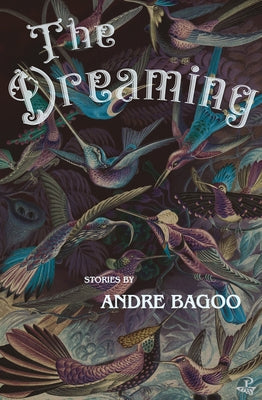 The Dreaming by Bagoo, Andre