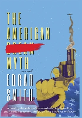 The American Myth by Smith, Edgar