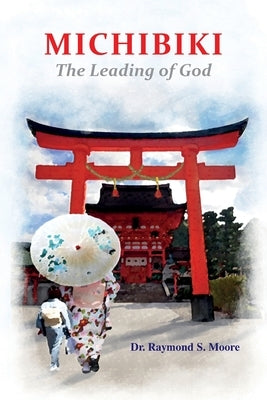 Michibiki: The Leading of God Paperback Teach Services, Inc.