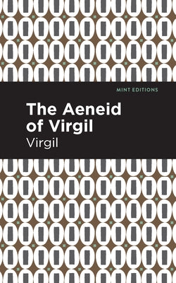 The Aeneid of Virgil Paperback Mint Editions