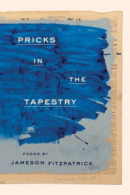 Pricks in the Tapestry by Fitzpatrick, Jameson