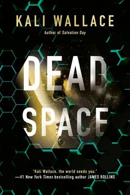 Dead Space by Wallace, Kali