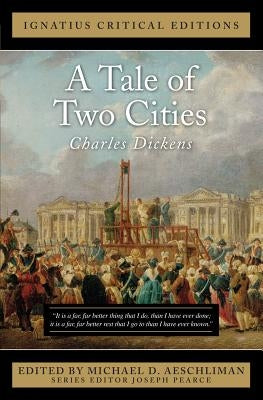A Tale of Two Cities: A Story of the French Revolution Paperback Ignatius Press