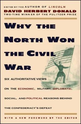 Why the North Won the Civil War Simon & Schuster