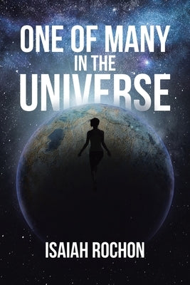 One of Many in the Universe Paperback Page Publishing, Inc.