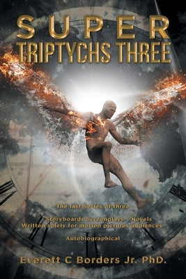 Super Triptychs Three Paperback Xlibris Us