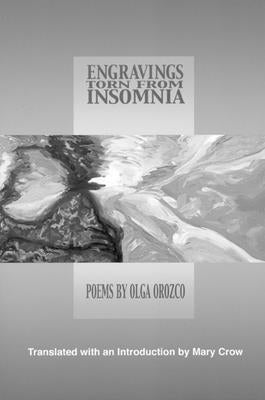 Engravings Torn from Insomnia by Orozco, Olga