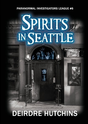 Spirits in Seattle Paperback San Joaquin Valley Press