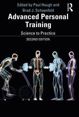 Advanced Personal Training: Science to Practice by Hough, Paul