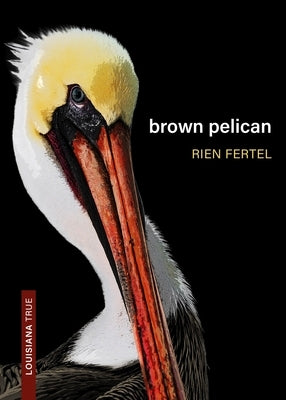 Brown Pelican Paperback LSU Press