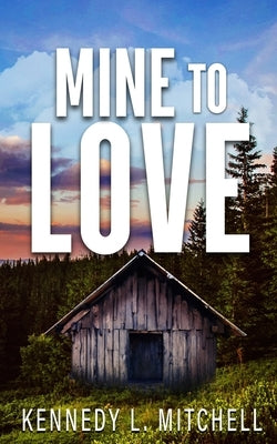 Mine to Love Special Edition Paperback Paperback Klm Books