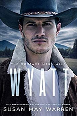 Wyatt: The Montana Marshalls, Book Four (Series) Paperback Stonewater Books