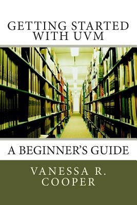 Getting Started with UVM: A Beginner's Guide Paperback Verilab Publishing