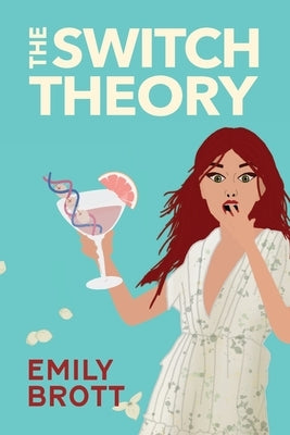 The Switch Theory Paperback Emily Rose Brott