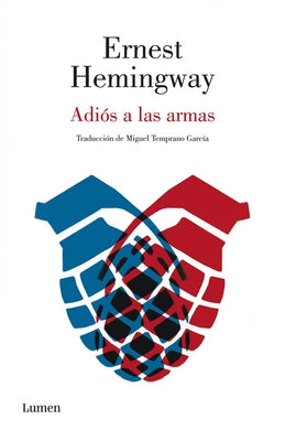 Adiós a Las Armas / A Farewell to Arms by Hemingway, Ernest