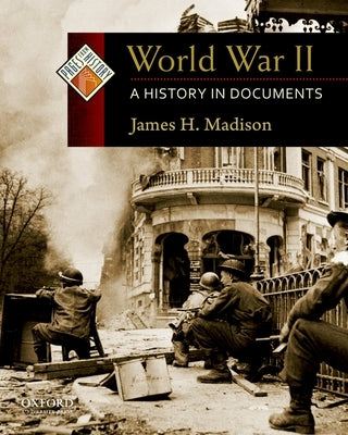 Paperback of "World War II: A History in Documents" by Oxford University Press, USA, featuring historical documents on the cover.