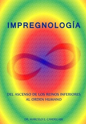 Impregnología by Candegabe, Marcelo Eugenio