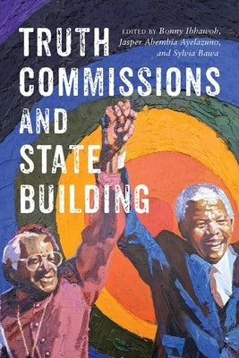Paperback of "Truth Commissions and State Building" by McGill-Queen's University Press, showing the book cover with title and author.