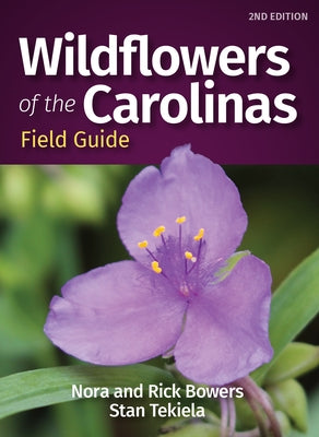 Wildflowers of the Carolinas Field Guide Paperback Adventure Publications