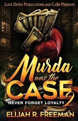 Murda was the Case 2 Paperback Lock Down Publications
